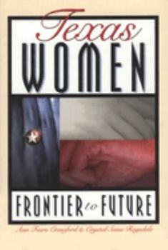 Paperback Texas Women: Frontier to Future Book