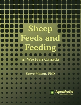 Paperback Sheep Feeds and Feeding: in Western Canada Book
