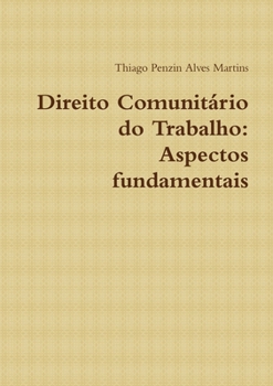 Paperback Direito Comunitário do Trabalho: aspectos fundamentais [Portuguese] Book