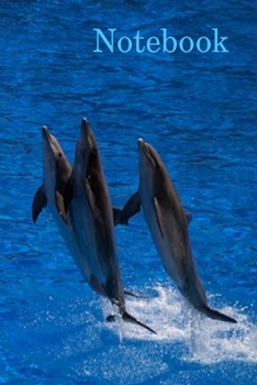 Notebook: Blue dolphin ocean lined paperback jotter