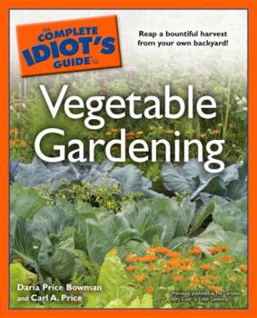Paperback The Complete Idiot's Guide to Vegetable Gardening Book
