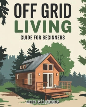 Paperback Off grid living guide for beginners Book