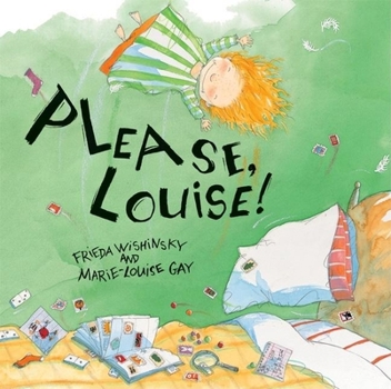 Hardcover Please, Louise! Book
