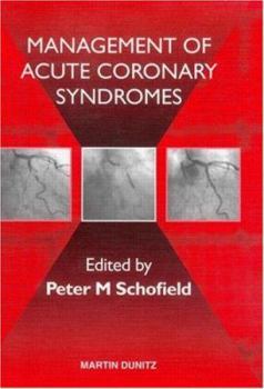 Paperback The Management of Acute Coronary Syndromes Book