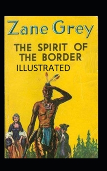 Paperback The Spirit of the Border Illustrated Book
