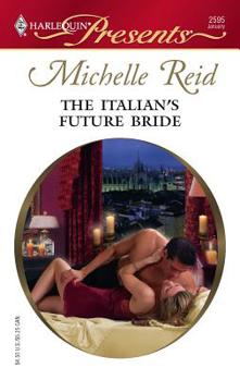 Mass Market Paperback The Italian's Future Bride Book