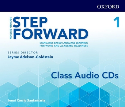 Audio CD Step Forward 2e Level 1 Class Audio CD: Standards-Based Language Learning for Work and Academic Readiness Book
