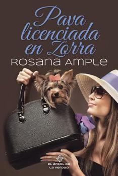 Paperback Pava Licenciada En Zorra [Spanish] Book