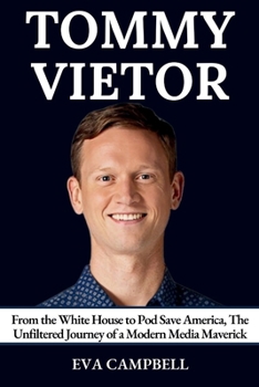 Tommy Vietor: From the White House to Pod Save America, The Unfiltered Journey of a Modern Media Maverick