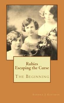 Rubies: The Curse Begins - Book #1 of the Rubies