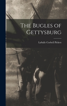 Hardcover The Bugles of Gettysburg Book