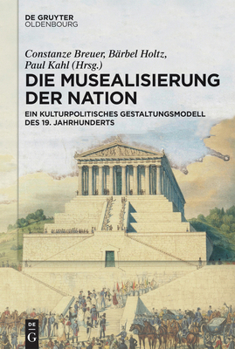Hardcover Die Musealisierung der Nation [German] Book