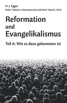 Paperback Reformation und Evangelikalismus: Von der Schriftbindung zur Erfahrungsbindung [German] Book