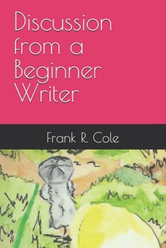 Paperback Discussion from a Beginner Writer Book