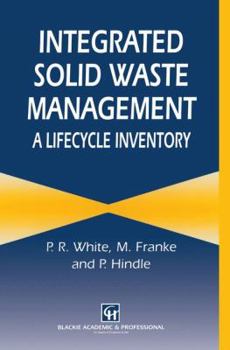 Paperback Integrated Solid Waste Management: A Lifecycle Inventory Book