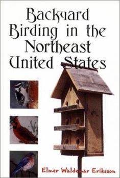 Paperback Backyard Birding in the Northeast United States Book