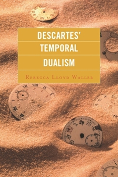 Hardcover Descartes' Temporal Dualism Book