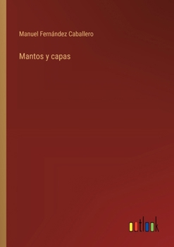 Paperback Mantos y capas [Spanish] Book