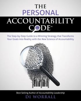 Paperback The Personal Accountability Code: The Step-by-Step Guide to a Winning Strategy that Transforms Your Goals into Reality with the New Science of Account Book