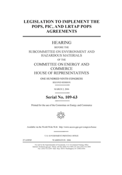 Paperback Legislation to implement the POPs, PIC, and LRTAP POPs agreements Book