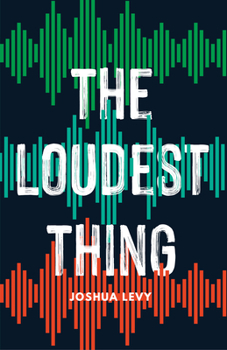 Paperback The Loudest Thing Book