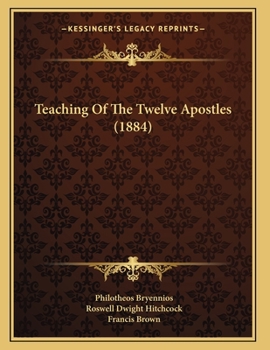 Paperback Teaching Of The Twelve Apostles (1884) Book