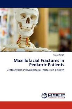 Paperback Maxillofacial Fractures in Pediatric Patients Book