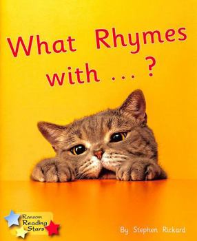 Paperback What Rhymes With .: Phonics Phase 1/Lilac (Reading Stars Phonics) Book