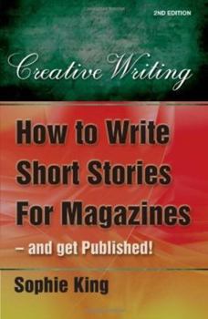 Paperback How to Write Short Stories for Magazines and Get Published! Book