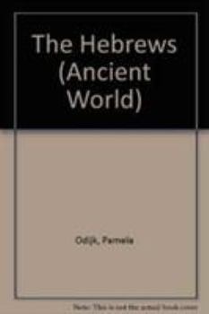 The Hebrews - Book  of the Ancient World (Macmillan)
