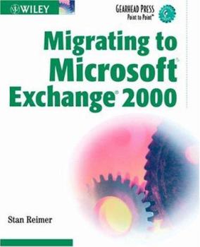 Paperback Migrating to Microsoft Exchange 2000 Book
