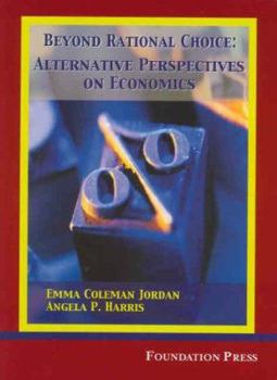 Paperback Beyond Rational Choice: Alternative Perspectives on Economics Book