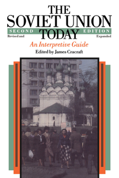 Paperback The Soviet Union Today: An Interpretive Guide Book