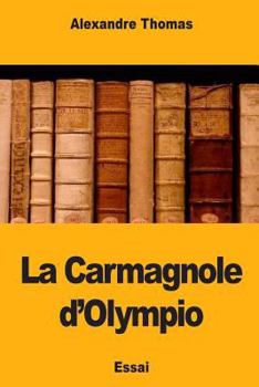 Paperback La Carmagnole d'Olympio [French] Book