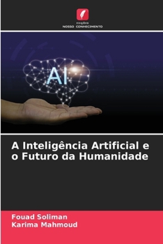 Paperback A Inteligência Artificial e o Futuro da Humanidade [Portuguese] Book