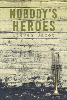Paperback Nobody's Heroes Book