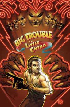 Big Trouble in Little China Vol. 5 - Book #5 of the Big Trouble in Little China Collected Editions