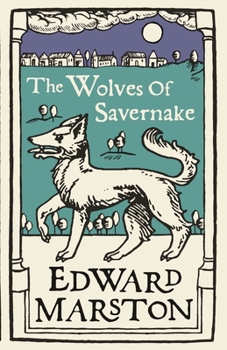 The Wolves of Savernake - Book #1 of the Domesday