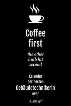 Kalender 2020 für Gebäudetechniker / Gebäudetechnikerin: Wochenplaner / Tagebuch / Journal für das ganze Jahr: Platz für Notizen, Planung / Planungen / Planer, Erinnerungen & Sprüche (German Edition)