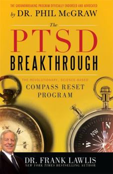 Paperback The PTSD Breakthrough: The Revolutionary, Science-Based Compass Reset Program Book