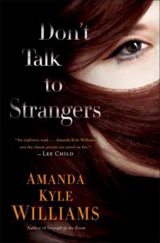 Don't Talk to Strangers - Book #3 of the Keye Street