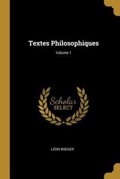 Paperback Textes Philosophiques; Volume 1 [French] Book