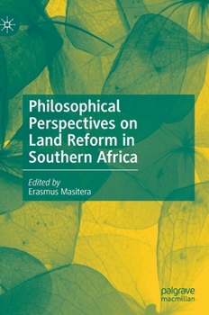 Hardcover Philosophical Perspectives on Land Reform in Southern Africa Book