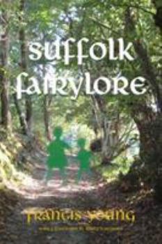 Paperback Suffolk Fairylore Book