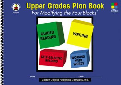 Spiral-bound Upper Grades Plan Book for Modifying the Four-Blocks(r), Grades 4 - 8 Book