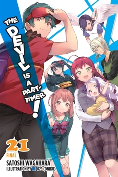 Paperback The Devil Is a Part-Timer!, Vol. 21 (Light Novel): Volume 21 Book