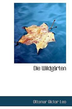 Paperback Die Wildgacrten Book