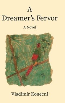 Hardcover A Dreamer's Fervor Book