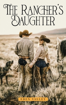 Paperback The Rancher's Daughter Book