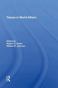 Paperback Taiwan in World Affairs Book